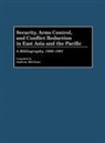 Andrew Mcclean - Security, Arms Control, and Conflict Reduction in East Asia and the Pacific