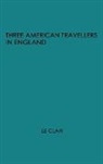 Robert Charles Le Clair, Jacqueli Leclair, Leclair David, Unknown - Three American Travellers in England
