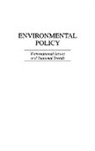 Bartlett Robert V., Lynton Caldwell, Robert V. Bartlett, Lynton K. Caldwell - Environmental Policy