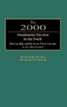 Laurence W. Moreland, Moreland Laurence W., Robert P. Steed, Steed Robert P. - The 2000 Presidential Election in the South