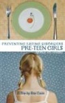 Beverly Menassa - Preventing Eating Disorders among Pre-Teen Girls
