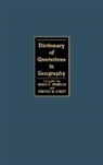 Francis Sibley, Francis M. Sibley, James O. Wheeler, Wheeler James O. - Dictionary of Quotations in Geography