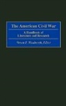 Woodworth Steven E., Robin Higham, Steven E. Woodworth - The American Civil War