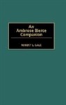 Robert L. Gale, Gale Robert L. - An Ambrose Bierce Companion