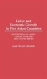 Walter Galenson - Labor and Economic Growth in Five Asian Countries