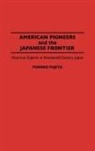 Fumiko Fujita, Fujita Fumiko - American Pioneers and the Japanese Frontier