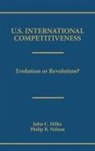 John C. Hilke, Hilke John C., Philip B. Nelson, Nelson Philip B. - U.S. International Competitiveness