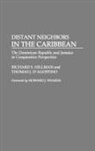 Thomas J. D'Agostino, Richard S. Hillman, Hillman Richard S. - Distant Neighbors in the Caribbean