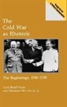 Lynn B. Hinds, Lynn Boyd Hinds, Theodore O. Windt, Theodore Otto Windt - The Cold War as Rhetoric