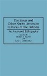 Herbert T. Hoover, Christopher J. Hoover, Hoover Herbert T., Karen P. Zimmerman, Zimmerman Karen P. - The Sioux and Other Native American Cultures of the Dakotas