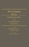 Winfred Moore, Joseph Tripp, Tripp Joseph F., Lyon Tyler, Lyon G. Tyler - Developing Dixie