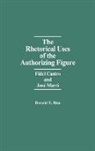 Donald E. Rice, Rice Donald - The Rhetorical Uses of the Authorizing Figure