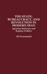 Ali Farazmand, Farazmand Ali - The State, Bureaucracy, and Revolution in Modern Iran