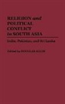 Allen Douglas, Douglas Allen - Religion and Political Conflict in South Asia
