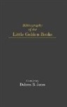 Dolores Jones, Dolores Blythe Jones, Roger Wolcott - Bibliography of the Little Golden Books