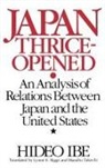 Hideo Ibe, Ibe Hideo - Japan Thrice-Opened
