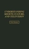 Paul Monaco, Monaco Paul - Understanding Society, Culture, and Television