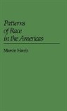 Marvin Harris - Patterns of Race in the Americas