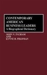 Lynne Feldman, Lynne B. Feldman, John N. Ingham, Ingham John N. - Contemporary American Business Leaders