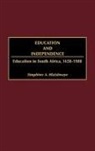 Simphiwe A. Hlatshwayo, Harvey J. Sindima, Sindima Harvey J. - Education and Independence