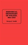 George J. Lerski, Halina Lerski, Jerzy J. Lerski - Historical Dictionary of Poland, 966-1945