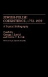 George J. Lerski, Halina Lerski, Jerzy J. Lerski - Jewish-Polish Coexistence, 1772-1939