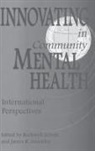 James Greenley, Greenley James R., Rockwell Schulz, Schulz Rockwell - Innovating in Community Mental Health