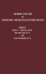 Truman, Truman John T., Jan Van Eys, Jan van Eys, John T. Truman - Human Values in Pediatric Hematology/Oncology