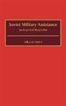 William H. IV Mott - Soviet Military Assistance