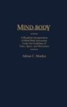 Adrian Moulyn, Adrian C. Moulyn - Mind-Body