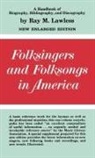 Ray McKinley Lawless, Lawless Ray McKinley - Folksingers and Folksongs in America
