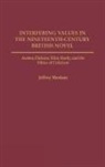 Jeffrey Moxham, Moxham Jeffrey - Interfering Values in the Nineteenth-Century British Novel