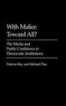 Patricia Moy, Michael William Pfau - With Malice Toward All?