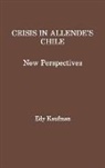 Edy kaufman - Crisis in Allende's Chile