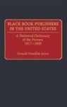 Donald Franklin Joyce, Joyce Donald Franklin - Black Book Publishers in the United States