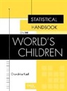 Chandrika Kaul, Kaul Chandrika - Statistical Handbook on the World's Children