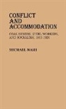 Michael Nash - Conflict and Accommodation