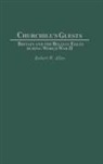 Robert Allen - Churchill's Guests