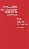 Davis Charles H., Eva Kiewitt, Eva L. Kiewitt, Unknown - Evaluating Information Retrieval Systems