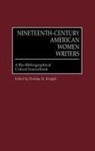 Denise Knight, Denise D. Knight - Nineteenth-Century American Women Writers