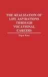 Edgar Krau, Krau Edgar, Unknown - The Realization of Life Aspirations Through Vocational Careers