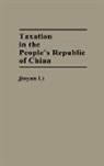 Jinyan Li, Li Jinyan - Taxation in the People's Republic of China