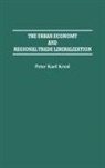 Peter Karl Kresl - The Urban Economy and Regional Trade Liberalization