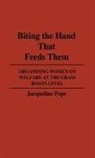 Jacqueline Pope, Pope Jacqueline - Biting the Hand that Feeds Them