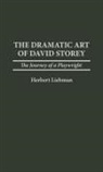 Herbert Liebman, Liebman Herbert - The Dramatic Art of David Storey