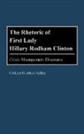 Colleen E. Kelley, Kelley Colleen - The Rhetoric of First Lady Hillary Rodham Clinton