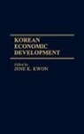 Jene Kwon, Jene K. Kwon - Korean Economic Development