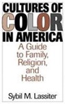 Sybil Lassiter, Sybil M. Lassiter - Cultures of Color in America