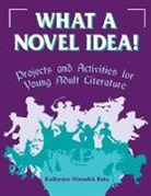 Katherine Wiesolek Kuta, Kuta Katherine Wiesolek - What a Novel Idea