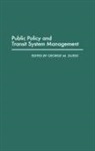 Guess George M., George M. Guess - Public Policy and Transit System Management